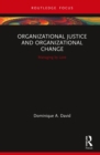 Image for Organizational justice and organizational change: managing by love