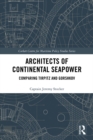 Image for Architects of Continental Seapower: Comparing Tirpitz and Gorshkov