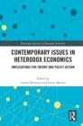 Image for Contemporary issues in heterodox economics: implications for theory and policy action