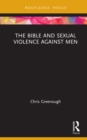 Image for The Bible and sexual violence against men