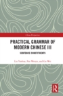 Image for Practical Grammar of Modern Chinese III: Sentence Constituents