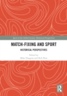 Image for Match fixing and sport  : historical perspectives