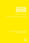 Image for Tactical Nuclear Weapons: European Perspectives : 2