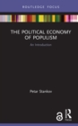 Image for The political economy of populism: an introduction