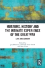 Image for Museums, History and the Intimate Experience of the Great War: Love and Sorrow