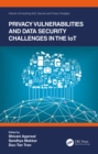 Image for Privacy Vulnerabilities and Data Security Challenges in the IoT