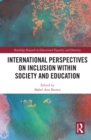 Image for International Perspectives on Inclusion Within Society and Education