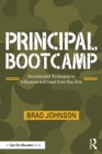 Image for Principal Bootcamp: Accelerated Strategies to Influence and Lead from Day One