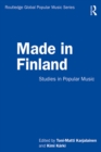 Image for Made in Finland: Studies in Popular Music