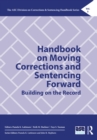 Image for Handbook on moving corrections and sentencing forward: building on the record