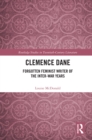 Image for Clemence Dane: Forgotten Feminist Writer of the Inter-War Years