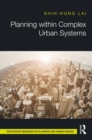 Image for Planning Within Complex Urban Systems
