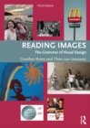 Image for Reading images: the grammar of visual design