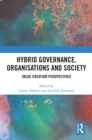 Image for Hybrid Governance, Organisations and Society: Value Creation Perspectives