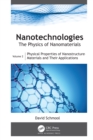 Image for Nanotechnology: the physics of nanomaterials. (Physical properties of nanostructured materials and their applications)