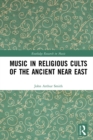 Image for Music in Religious Cults of the Ancient Near East