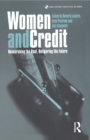 Image for Women and Credit: Researching the Past, Refiguring the Future