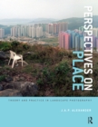 Image for Perspectives on place: theory and practice in landscape photography