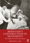 Image for Bernstein&#39;s Construction of Movements: Original Text and Commentaries