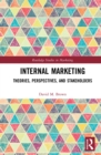 Image for Internal Marketing: Theories, Perspectives and Stakeholders