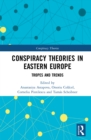 Image for Conspiracy Theories in Eastern Europe: Tropes and Trends