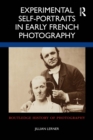 Image for Experimental Self-Portraits in Early French Photography