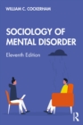 Image for Sociology of mental disorder