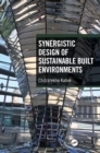 Image for Synergistic Design of Sustainable Built Environments