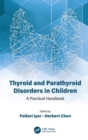Image for Thyroid and parathyroid disorders in children: a practical handbook