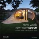 Image for New Work, New Workspace: Innovative Design in a Connected World