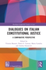 Image for Dialogues on Italian constitutional justice: a comparative perspective