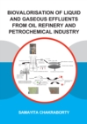 Image for Biovalorisation of liquid and gaseous effluents of oil refinery and petrochemical industry