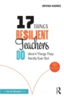 Image for 17 things resilient teachers do (and 4 things they hardly ever do)