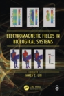 Image for Electromagnetic Fields in Biological Systems