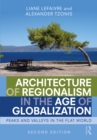 Image for Architecture of Regionalism in the Age of Globalization: Peaks and Valleys in the Flat World
