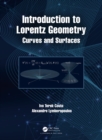 Image for Introduction to Lorentz Geometry: Curves and Surfaces