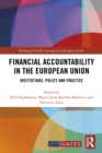 Image for Financial Accountability in the European Union: Institutions, Policy and Practice