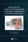 Image for Millimeter Wave Antennas for 5G Mobile Terminals and Base Stations
