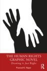 Image for The Human Rights Graphic Novel: Drawing It Just Right