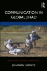 Image for Communication in Global Jihad