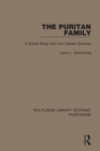 Image for The Puritan Family: A Social Study from the Literary Sources