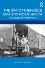 Image for The Jews of the Middle East and North Africa: The Impact of World War II