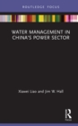 Image for Water Management in China&#39;s Power Sector