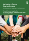 Image for Adventure Group Psychotherapy: An Experiential Approach to Treatment