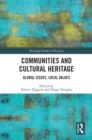 Image for Communities and Cultural Heritage: Global Issues, Local Values