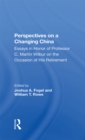 Image for Perspectives On A Changing China: Essays In Honor Of Professor C. Martin Wilbur