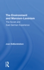 Image for The Environment And Marxism-leninism: The Soviet And East German Experience