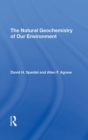 Image for The Natural Geochemistry of Our Environment