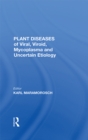 Image for Plant Diseases Of Viral, Viroid, Mycoplasma And Uncertain Etiology