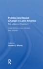 Image for Politics and social change in Latin America: still a distinct tradition?